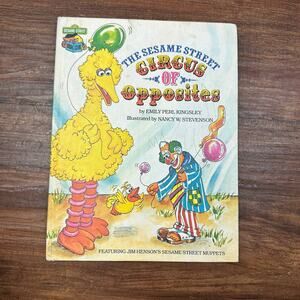 The Sesame Street Circus of Opposites 1981 Hardcover Book Vintage Muppets